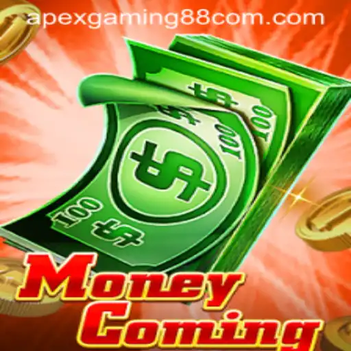 Explore 'MoneyComing': An Exciting Venture by ApexGaming88